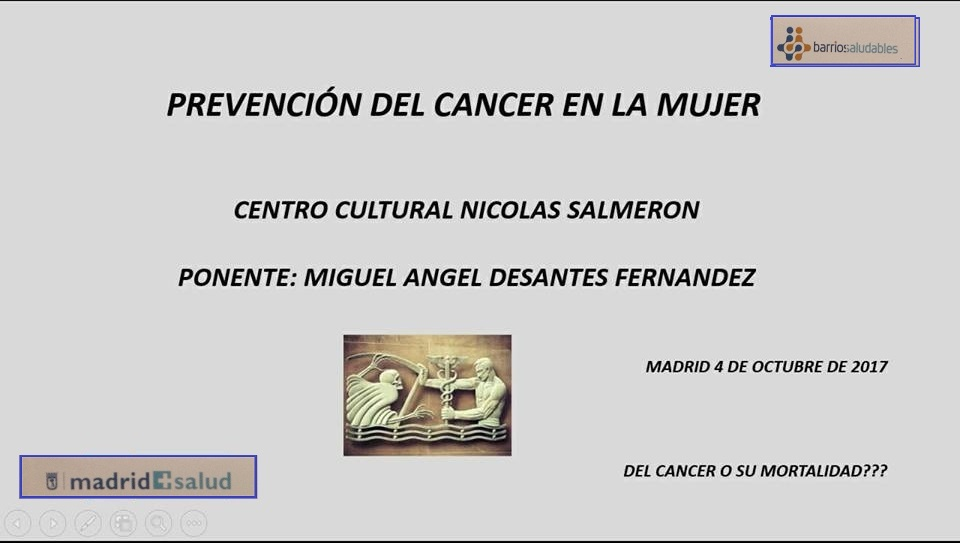 Conferencia-Coloquio» Prevención del Cáncer en la mujer» Centro Cultural Nicolás Salmerón.