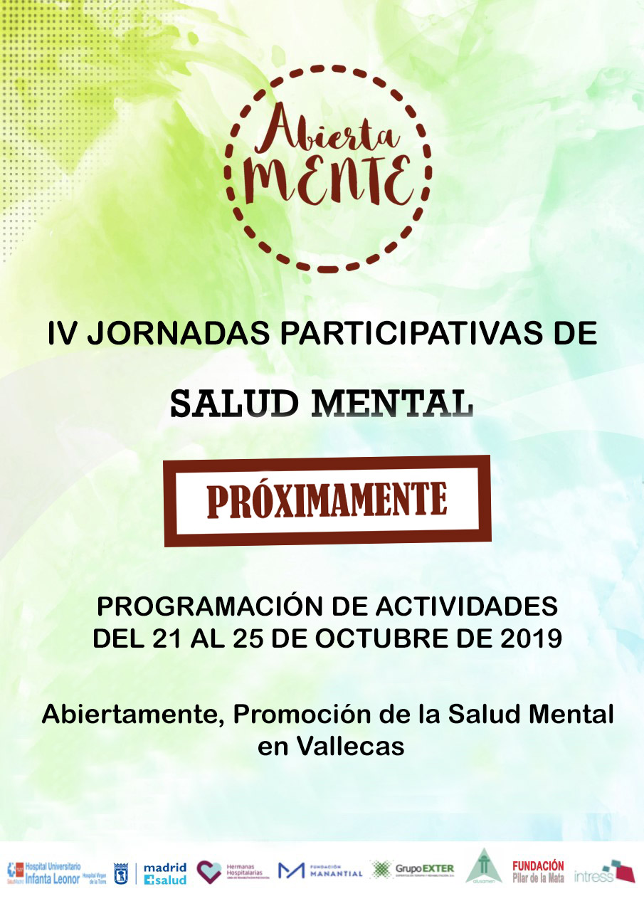 IV JORNADAS ABIERTAMENTE, PROMOCIÓN DE LA SALUD MENTAL COMUNITARIA del 21 al 25 de Octubre del 2019