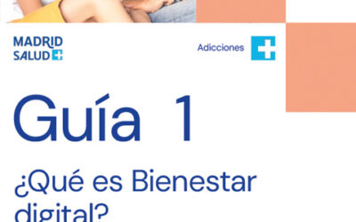 Guía 1 ¿Qué es Bienestar digital? Bienestar digital en familia