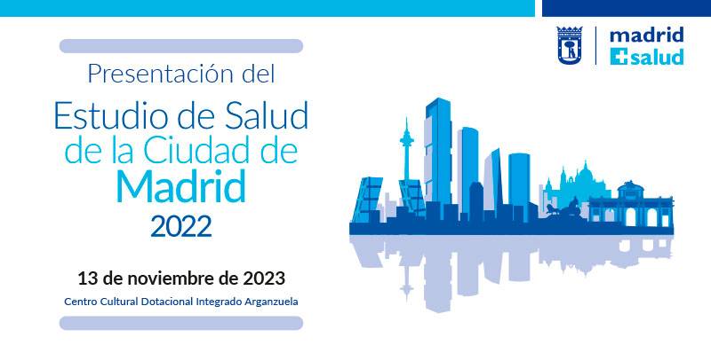Presentación del Estudio de Salud de la ciudad de Madrid 2022