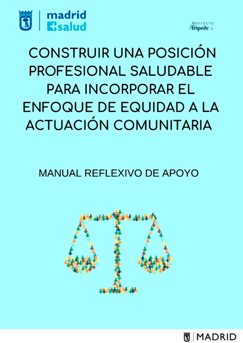 Construir una posición profesional saludable para incorporar el enfoque de equidad a la actuación comunitaria