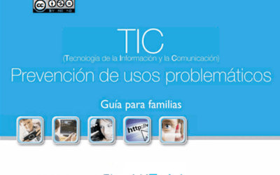 Guía para familias: TIC prevención de usos problemáticos