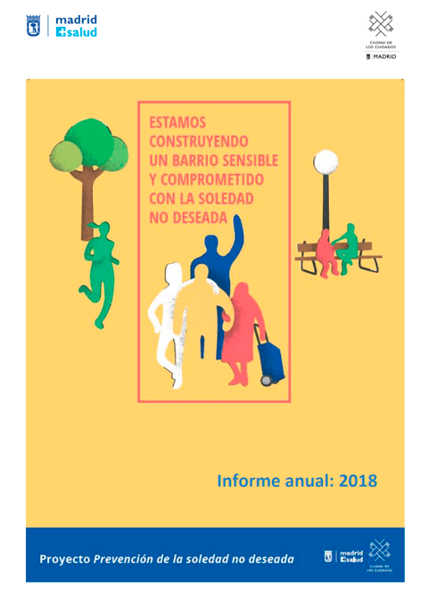 Informe anual 2018. Proyecto Prevención de la Soledad No Deseada