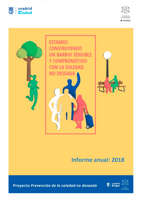 Informe anual 2018. Proyecto Prevención de la Soledad No Deseada