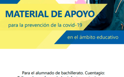 Material de apoyo para la prevención del covid19 en ámbito educativo. Bachillerato