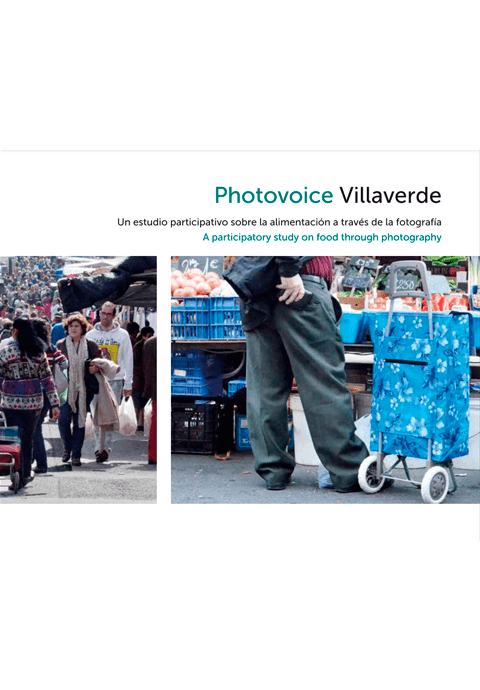 Photovoice Villaverde - Un estudio participativo sobre la alimentación a través de la fotografía