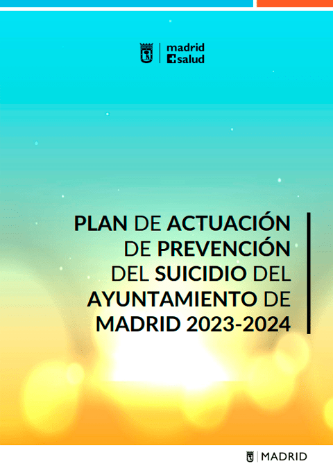 Plan de Actuación de Prevención del Suicidio del Ayuntamiento de Madrid 2023-2024