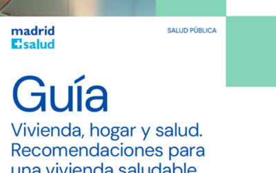 Vivienda, hogar y salud. Recomendaciones para una vivienda saludable