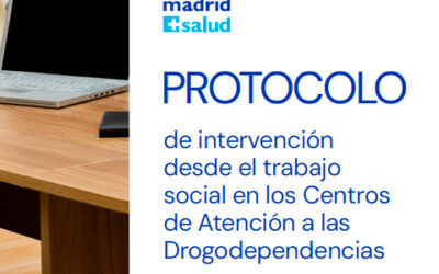 Protocolo de intervención desde el trabajo social en los CAD