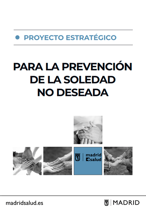 Proyecto Estratégico para la Prevención de la Soledad No Deseada