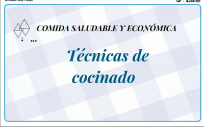 Técnicas de cocinado. Comida económica y saludable