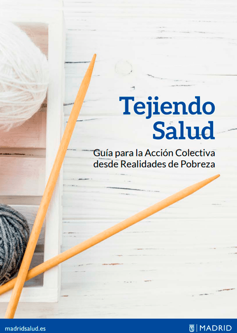 Tejiendo salud – Guía para la acción colectiva desde realidades de pobreza