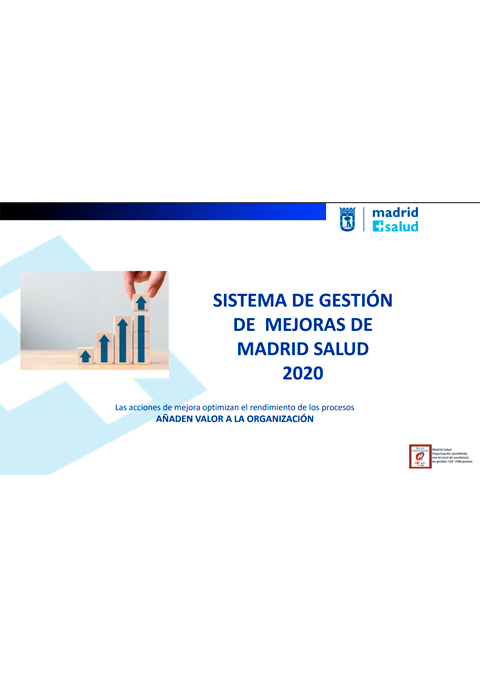 Memoria anual Madrid Salud 2020. Anexo II. Sistema de gestión de mejoras