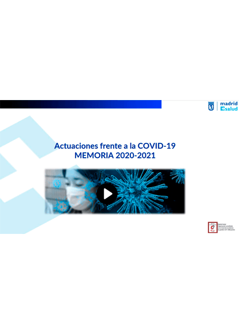 Memoria anual Madrid Salud. 2021. Actuaciones frente a la covid-19